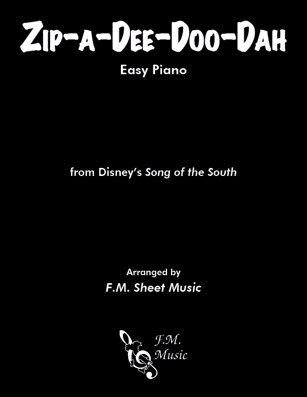 Zip-A-Dee-Doo-Dah (Easy Piano)